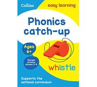 Libro de actividades Phonics Catch-up 6+ – Ideal para aprendizaje en casa – Collins Easy Learning KS1