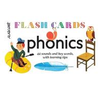 Phonics. Flash Cards: 44 Sounds and Key Words, With Learning Tips