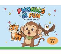 Phonics is Fun: Activity Book