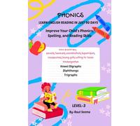 Phonics: LEARN ENGLISH READING IN JUST 90 DAYS Level-3: The course includes a series of 4 books, to achive reading proficiency in 90 days, you should ... through each step of their reading journey.