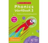 Phonics Workbooks: Book 3 Ages 4-6 - Phase 3 focus sounds - ai ee igh oa oo ar or ur ow oi ear air er(Phonics Workbooks)
