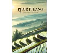 PHOR PHIANG: Die stille Kraft des Genug