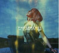Phosphenes - Find Us Where We're Hiding [Vinilo]