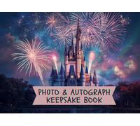 Photo and Autograph Keepsake Book: A Place for Kids to Capture Signatures and Pictures of Theme Park Adventures, Favorite Characters, Superheroes, and More