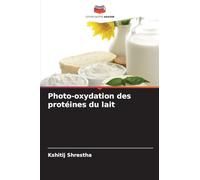 Photo-oxydation des protéines du lait
