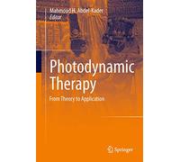 Photodynamic Therapy: From Theory to Application