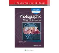 Photographic Atlas of Anatomy, International Edition (Lippincott Connect)