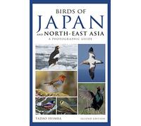Photographic Guide to the Birds of Japan and North-east Asia [Idioma Inglés]