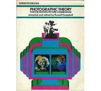 Photographic Theory for the Motion Picture Cameraman (Screen textbooks)