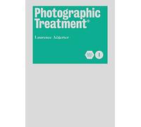 Photographic Treatment Vol 1