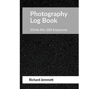 Photography Log Book: For 35mm Film Cameras: 288 exposures arranged in 20 tables of 12 exposures