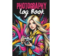 Photography Log Book - small (6x9in) - hard cover: Photography Record log notebook, Professional Camera Notes, Journal to Track Camera Settings, gift for photography obsessed people