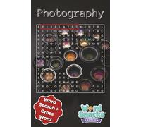 Photography Puzzle Book - Word Snacks Edition: 30 Creative Word Searches + 5 Bonus Crosswords | Compact 5 x 8" Travel-Size Brain Game for Adults Who Love Cameras, Creativity & Capturing Moments