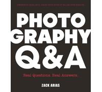 Photography Q&A:Real Questions. Real Answers.