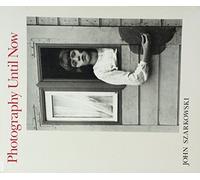 Photography Until Now