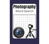 Photography Word Search: Photography Word Search puzzles with easy to read print about Photos, Cameras, Photos and more | 6x9 inches, 120 pages | 50+ ... gift for vacations, Holidays and Relaxation