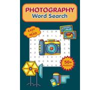 PHOTOGRAPHY Word Search Puzzle Book: Easy to Read Print about Photography | 6x9 inches | 50+ Puzzles ... Gift for Vacations, Holidays and Free Times (Modern Puzzle Collection)