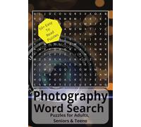 Photography Word Search Puzzle Book: Word Searches with Easy to Read Print about Photography, Cameras, Pictures & More | 6x9 Inches, 110 Pages| 50+ Puzzles| Gift for Vacations, Holidays & Good Times.