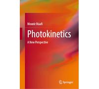 Photokinetics: A New Perspective