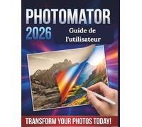 Photomator 2026 Guide de l'utilisateur: Maîtrisez la retouche photo par IA, le traitement RAW, le masquage et les flux de travail de l'écosystème Apple