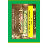 Photos From The Oakland Photo Vault: A Black Mans' Life (Special Edition) The Rooted In Oakland Experience, Volume Two