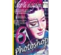 Photoshop 6: Curso De Iniciacion (para Windows Y Mac Os)