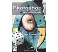 Photoshop 7: Guia Practica De Aprendizaje Para Profesionales