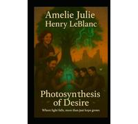 Photosynthesis of Desire - Where light falls, more than just hope grows.