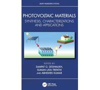 Photovoltaic Materials: Synthesis, Characterizations and Applications (Smart Engineering Systems: Design and Applications)