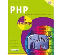 PHP in easy steps: Updated for PHP 8