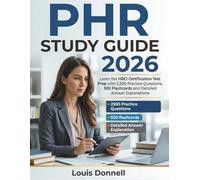 PHR Study Guide 2026: Learn the HRCI Certification Test Prep with 2,500 Practice Questions, 500 Flashcards and Detailed Answer Explanations