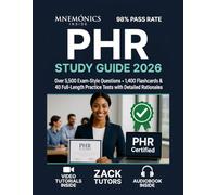 PHR STUDY GUIDE 2026: Over 5,500 Exam-Style Questions • 1,400 Flashcards & 40 Full-Length Practice Tests with Detailed Rationales
