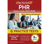 PHR Study Guide 2025-2026: 6 Practice Tests and PHR Exam Prep [8th Edition]