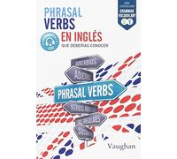 Vaughan – Phrasal Verbs en Inglés – que deberías conocer (sin colección)