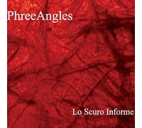Phree Angles - Lo Scuro Informe