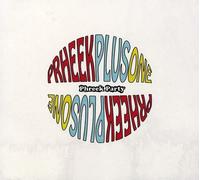 Phreek Plus One - Phreek Plus One Phreek Party CD
