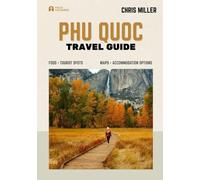 PHU QUOC TRAVEL GUIDE 2026: Everything You Need for a Seamless Trip