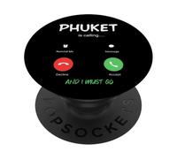 Phuket está Llamando y Debo IR a Tailandia de Viaje PopSockets PopGrip Adhesivo