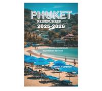PHUKET REISEFÜHRER 2025-2026: Entdecken Sie das pulsierende Nachtleben der Insel