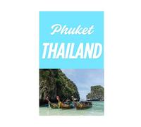 Phuket Thailand Notebook: 120 Lined Pages Travel Journal