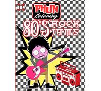 PHUN Coloring - 80's Rock Jams: Volume 1