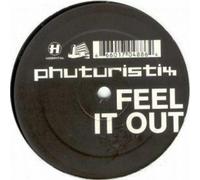 Phuturistix - Feel It Out [Vinilo]
