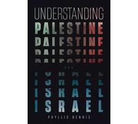 Phyllis Bennis Understanding Palestine & Israel (Tapa blanda) (Importación USA)