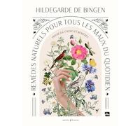 Physica & causes et remèdes: Remèdes naturels pour tous les maux du quotidien