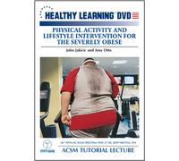 Physical Activity and Lifestyle Intervention for the Severely Obese