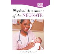 Physical Assessment of the Neonate: Gestational Age Assessment (DVD) [USA]