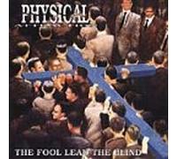 Physical Attraction - The Fool Lead the Blind