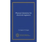Physical chemistry for electrical engineers