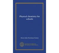 Physical chemistry for schools