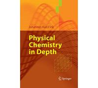 Physical Chemistry in Depth